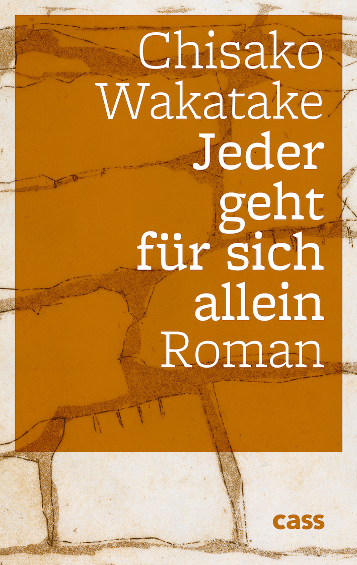 Wakatake Chisako: Jeder geht für sich allein (Buchcover)